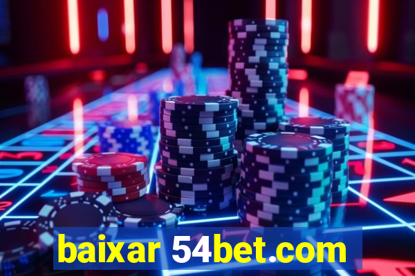 baixar 54bet.com